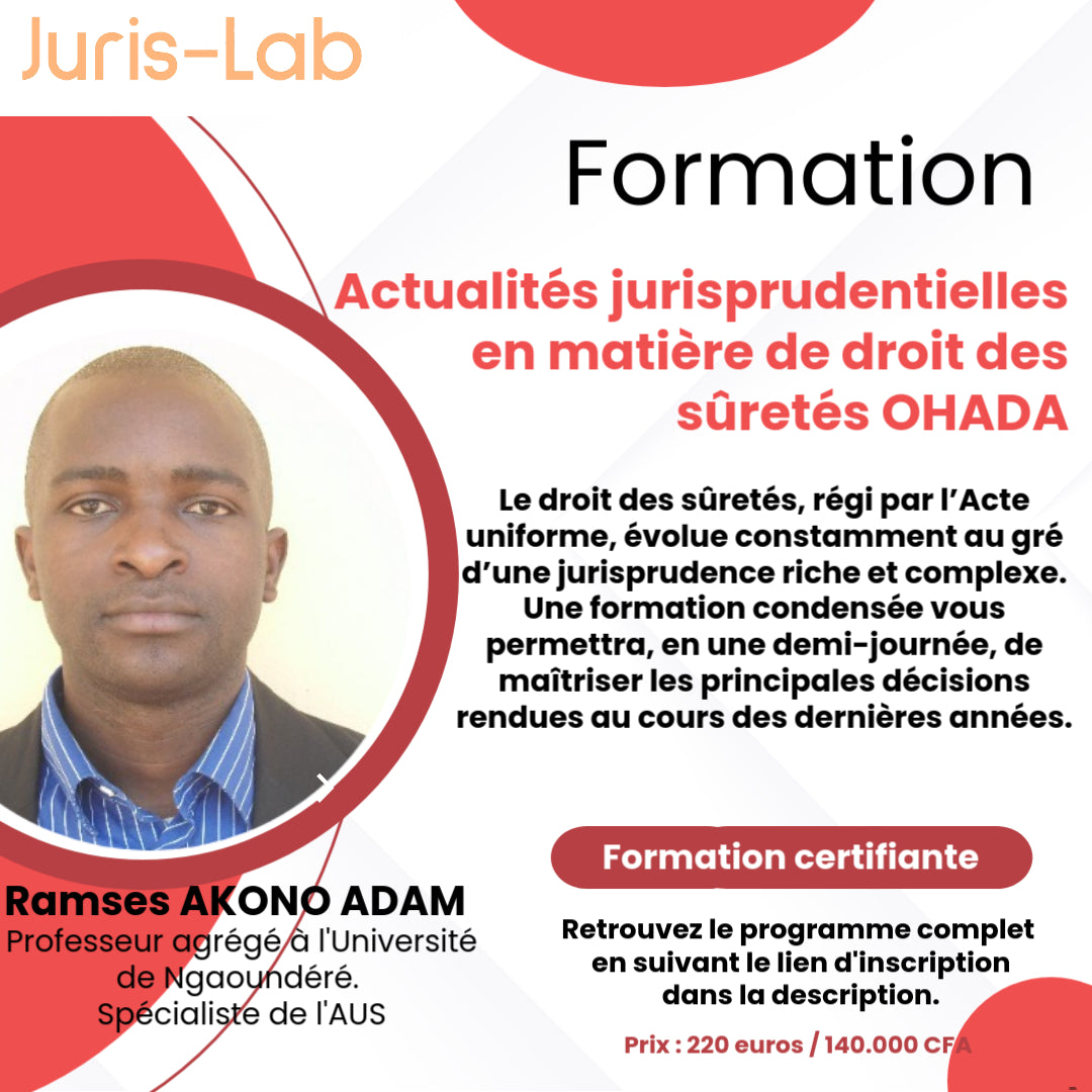 Actualités jurisprudentielles en matière de droit des sûretés OHADA